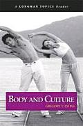 Body & Culture A Longman Topics Reader