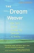 Dream Weaver One Boys Journey Through the Landscape of Reality