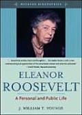 Eleanor Roosevelt A Personal & Public Life