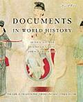 Documents in World History The Great Tradition Volume 1 from Ancient Times to 1500
