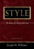 Style The Basics Of Clarity & Grace 2nd Edition