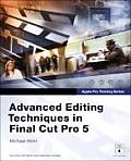 Advanced Editing Techniques in Final Cut Pro 5