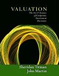 Valuation: The Art and Science of Corporate Investment Decisions