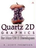 Quartz 2D Graphics for Mac OS X Developers [With CDROM]