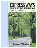 Expressways for Writing Scenarios From Paragraph to Essay