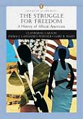 Struggle for Freedom A History of African Americans