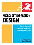 Microsoft Expression Design for Windows: Visual QuickStart Guide (Visual QuickStart Guides)