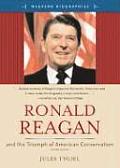 Ronald Reagan & the Triumph of American Conservatism