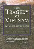 Tragedy of Vietnam Causes & Consequences