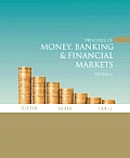 Principles Of Money Banking & Financial Markets Plus Myeconlab Plus Ebook 1 Semester Student Access Kit