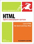HTML For The World Wide Web 10th Anniversary Edition