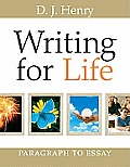 Writing for Life: Paragraph to Essay (Book Alone)