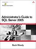 Administrators Guide To SQL Server 2005