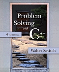 Problem Solving With C++ 6th Edition