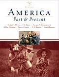 America : Past and Present : Brief, Comp. (7TH 07 - Old Edition)