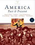 America Past and Present, Brief Edition, Volume I