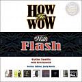 How To Wow With Flash 8