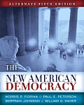 New American Democracy, The, Alternate Edition (Mypoliscilab)