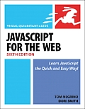 JavaScript & Ajax For The Web Visual QuickStart Guide 6th Edition