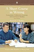 A Short Course in Writing: Composition, Collaborative Learning, and Constructive Reading, Longman Classics Edition