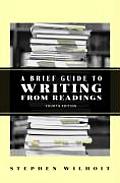 Brief Guide To Writing From Readings 4th Edition