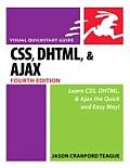 CSS DHTML & Ajax Visual QuickStart Guide 4th Edition