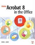 Adobe Acrobat 8 In The Office