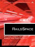 Railsspace: Building a Social Networking Website with Ruby on Rails