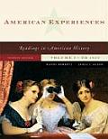 American Experiences Volume I To 1877 Readings In American History