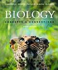 Biology: Concepts and Connections (6TH 09 - Old Edition)