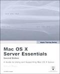 Mac Os X Server Essentials 2nd Edition Apple Pro Training A Guide to Using & Supporting Mac OS X Server v10.5