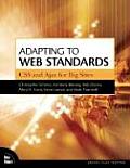 Adapting to Web Standards CSS & Ajax for Big Sites