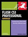 Flash CS3 Professional Advanced for Windows & Macintosh Visual QuickPro Guide