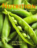 Nutrition: an Applied Approach (2ND 09 - Old Edition)