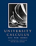 University Calculus: Alternate Edition, Part One Plus Mylab Math [With Mymathlab]