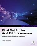 Apple Pro Training Series Final Cut Pro for Avid Editors 3rd Edition