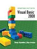 Starting Out with Visual Basic 2008 With CDROMWith Dvdrom
