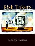 Risk Takers Uses & Abuses of Financial Derivatives