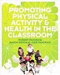 Promoting Physical Activity & Health in the Classroom