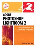 Adobe Photoshop Lightroom 2 Visual QuickStart Guide