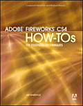 Adobe Fireworks CS4 How Tos 100 Essential Techniques