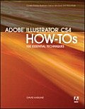 Adobe Illustrator CS4 How Tos 100 Essential Techniques