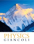 Physics: Principles with Applications Volume 2 (Chapters 16-33) with Masteringphysics(tm)