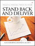 Stand Back & Deliver Accelerating Business Agility