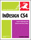 InDesign CS4 For Macintosh & Windows Visual QuickStart Guide
