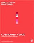 Adobe Flash CS4 Professional Classroom in a Book
