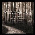 Welcome to Oz A Cinematic Approach to Digital Still Photography with Photoshop CS4