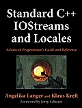 Standard C++ IOStreams and Locales: Advanced Programmer's Guide and Reference