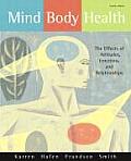 Mind Body Health The Effects of Attitudes Emotions & Relationships