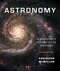 Astronomy: A Beginner's Guide to the Universe with Masteringastronomy(tm)